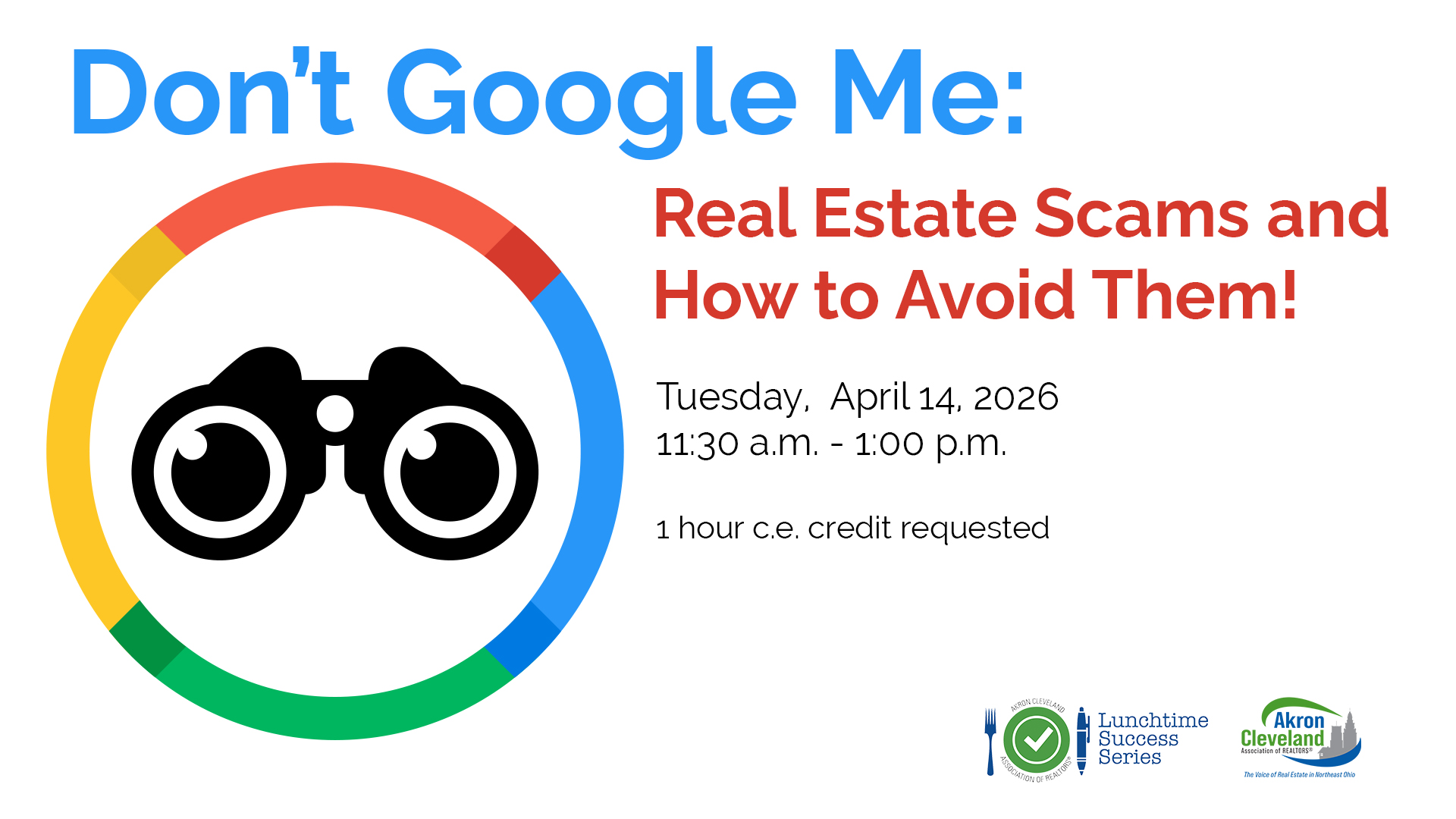 Featured image for “Don’t Google Me: Real Estate Scams & How to Avoid Them | Lunchtime Success Series”
