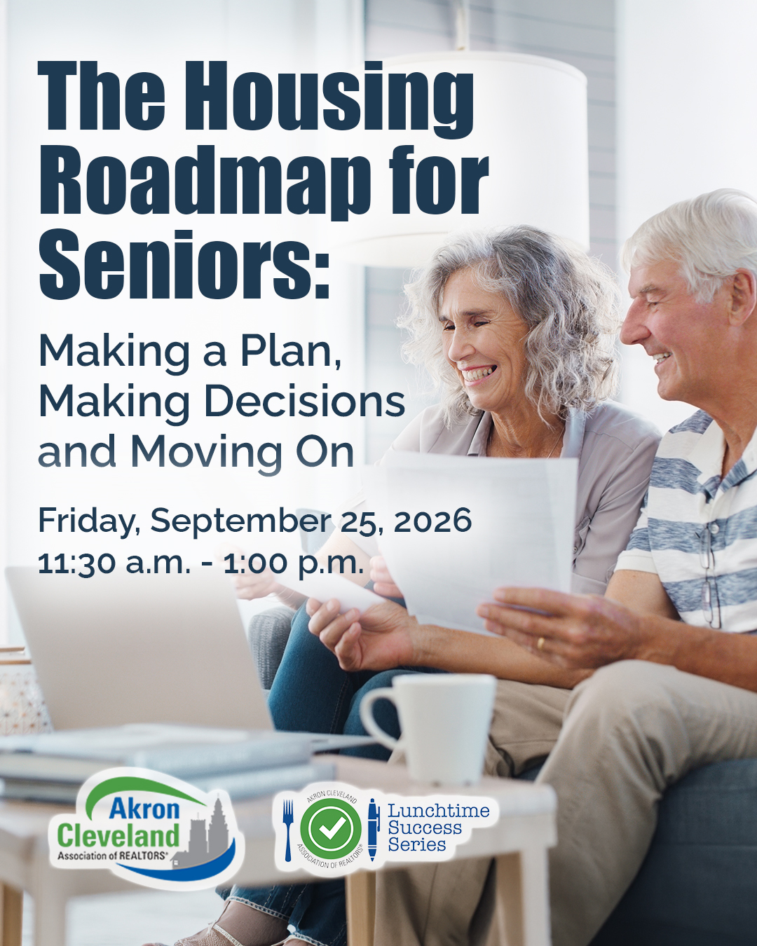 Featured image for “The Housing Roadmap for Seniors: Making a Plan, Making Decisions and Moving On | Lunchtime Success Series”